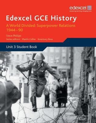 Edexcel GCE History A2 Unit 3 E2 A World Divided: Superpower Relations 1944-90(English, Paperback, Phillips Steve)