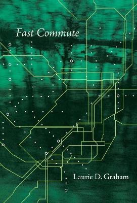 Fast Commute(English, Paperback, Graham Laurie D.)