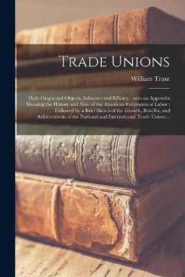 Trade Unions [microform](English, Paperback, unknown)