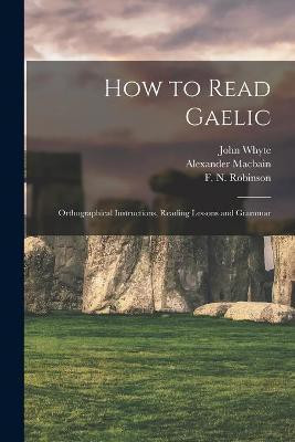 How to Read Gaelic(English, Paperback, Whyte John)