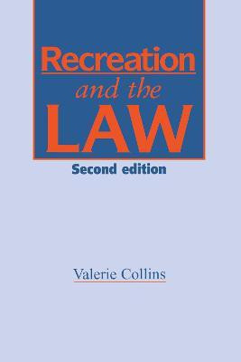 Recreation and the Law(English, Electronic book text, Collins V MS)