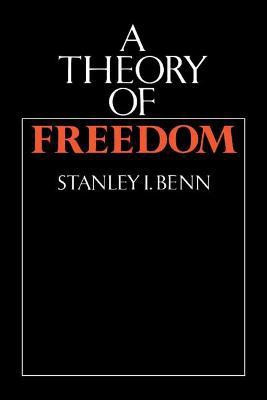A Theory of Freedom(English, Paperback, Benn Stanley I.)