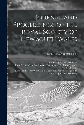 Journal and Proceedings of the Royal Society of New South Wales; v.135(English, Paperback, unknown)