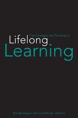 The Concepts and Practices of Lifelong Learning(English, Electronic book text, Morgan-Klein Brenda)