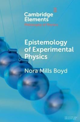 Epistemology of Experimental Physics(English, Paperback, Boyd Nora Mills)