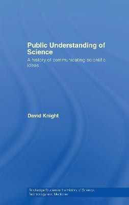Public Understanding of Science(English, Electronic book text, Knight David M)