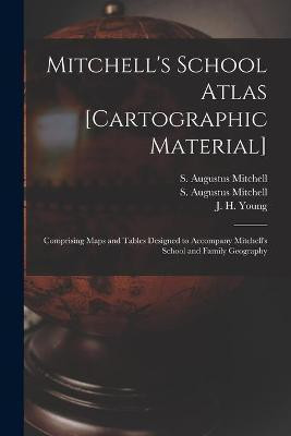 Mitchell's School Atlas [cartographic Material](English, Paperback, unknown)