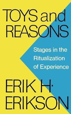 Toys and Reasons(English, Paperback, Erikson Erik H.)