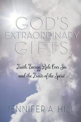 God's Extraordinary Gifts(English, Paperback, Hill Jennifer A)