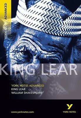 King Lear: York Notes Advanced everything you need to catch up, study and prepare for and 2023 and 2024 exams and assessments(English, Paperback, Shakespeare William)