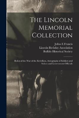 The Lincoln Memorial Collection(English, Paperback, Francis Julius E)