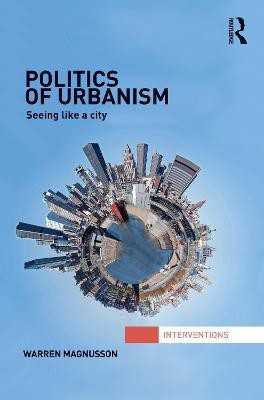 Politics of Urbanism(English, Electronic book text, Magnusson Warren)