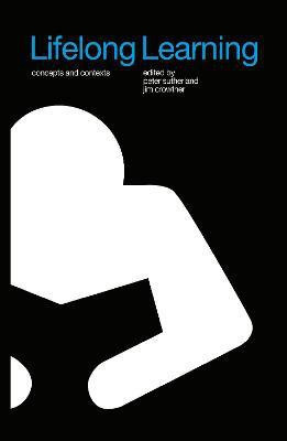 Lifelong Learning: Concepts and Contexts(English, Electronic book text, unknown)