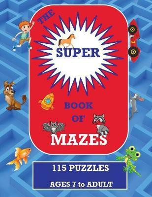 The Super Book of Mazes(English, Paperback, Robertson Cindy)