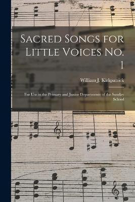 Sacred Songs for Little Voices No. 1(English, Paperback, unknown)
