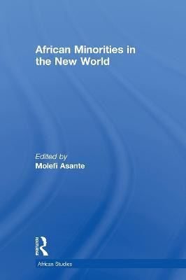 African Minorities in the New World(English, Electronic book text, unknown)