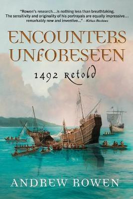 Encounters Unforeseen(English, Paperback, Rowen Andrew)