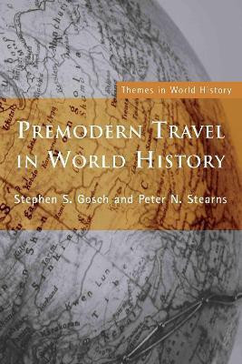 Premodern Travel in World History(English, Electronic book text, Gosch Stephen)