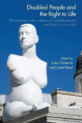 Disabled People and the Right to Life(English, Electronic book text, unknown)