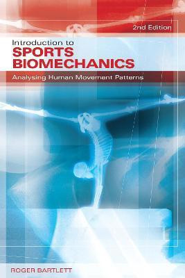 Introduction to Sports Biomechanics(English, Electronic book text, Bartlett Roger)