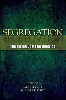 Segregation(English, Electronic book text, Carr James H Senior Policy Advisor)