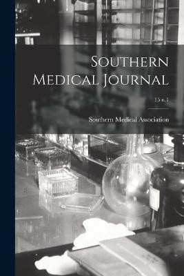 Southern Medical Journal; 15 n.1(English, Paperback, unknown)