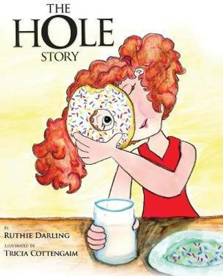 The Hole Story(English, Hardcover, Darling Ruthie)
