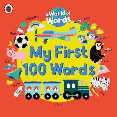 My First 100 Words(English, Board book, Ladybird)