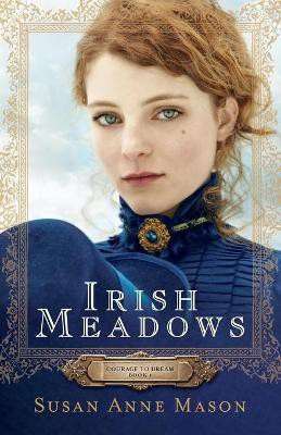 Irish Meadows(English, Paperback, Mason Susan Anne)