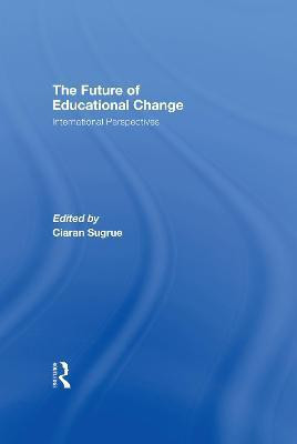 The Future of Educational Change(English, Electronic book text, unknown)