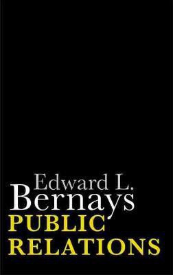 Public Relations(English, Paperback, Bernays Edward L.)
