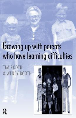 Growing Up with Parents Who Have Learning Difficulties(English, Electronic book text, Booth Tim)