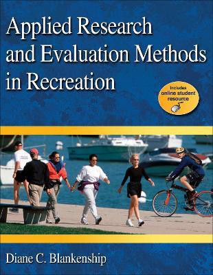 Applied Research and Evaluation Methods in Recreation(English, Hardcover, Blankenship Diane C.)
