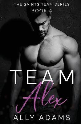 Team Alex(English, Paperback, Adams Ally)