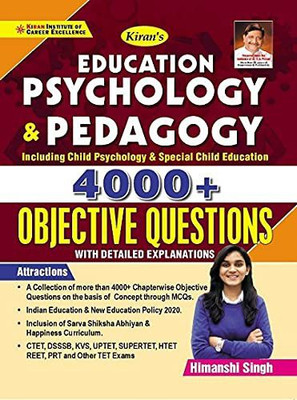 Kiran's Education Psychology & Pedagogy Including Child Psychology & Special Child Education 4000+ Objective Questions With Detailed Explanation(Paperback, Himanshi Singh)