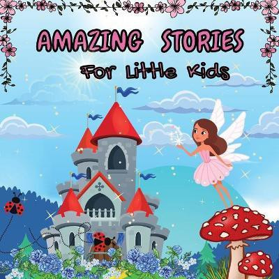 Amazing Stories for Little Kids(English, Paperback, Donovan Solomon)