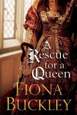 A Rescue for a Queen(English, Paperback, Buckley Fiona)