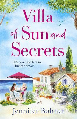 Villa of Sun and Secrets(English, Paperback, Bohnet Jennifer)