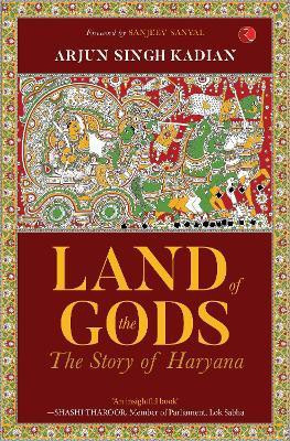 Land Of The Gods(English, Paperback, Kadian Arjun Singh)