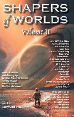 Shapers of Worlds Volume II(English, Hardcover, unknown)