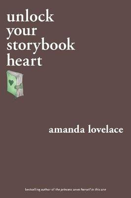 unlock your storybook heart(English, Paperback, Lovelace Amanda)