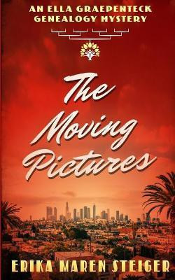 The Moving Pictures(English, Paperback, Steiger Erika Maren)