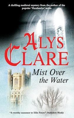 Mist Over the Water(English, Paperback, Clare Alys)