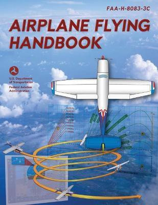 Airplane Flying Handbook(English, Paperback, unknown)