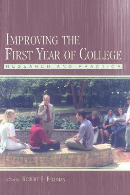Improving the First Year of College(English, Electronic book text, Feldman Robert S)