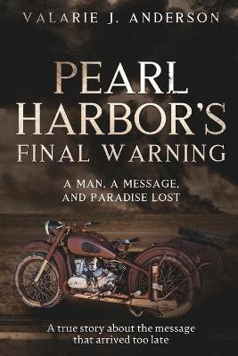Pearl Harbor's Final Warning(English, Paperback, Anderson Valarie J)