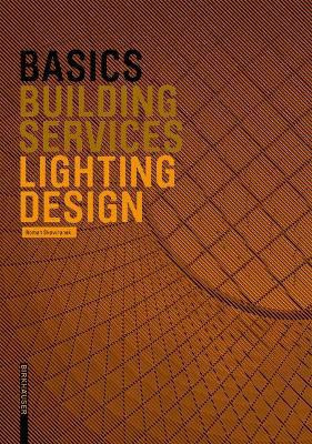 Basics Lighting Design(English, Paperback, Skowranek Roman)