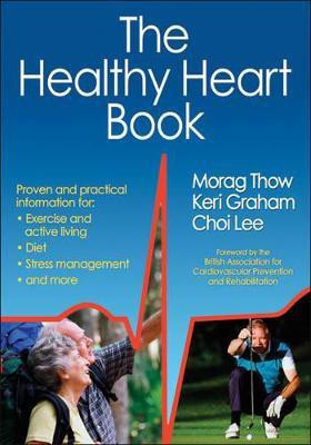 The Healthy Heart Book(English, Paperback, Thow Morag)