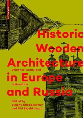 Historic Wooden Architecture in Europe and Russia(English, Hardcover, unknown)