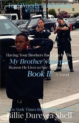 My Brother's Keeper II(English, Paperback, Shell Billie Dureyea)